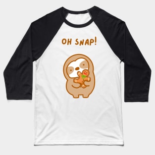 Oh Snap Christmas Gingerbread Man Sloth Baseball T-Shirt